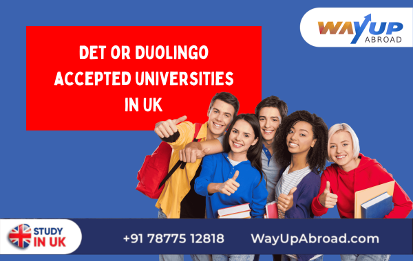 Top Duolingo Accepted Universities in UK for 2026-27 (DET)